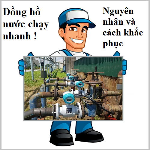 Đồng hồ nước chạy nhanh