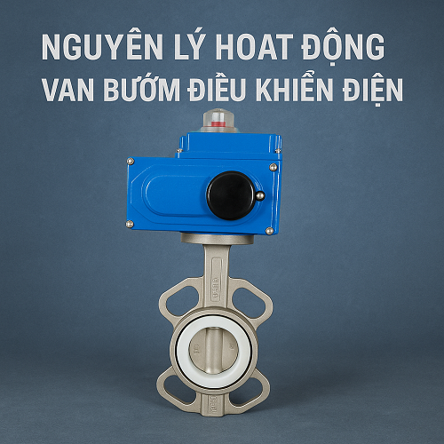 Nguyên lý hoạt động van bướm điều khiển điện